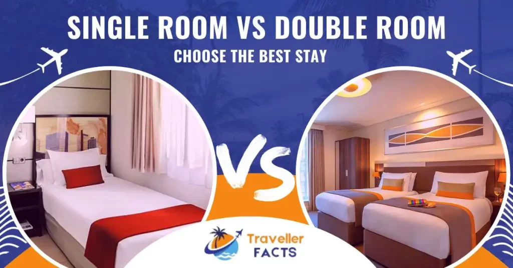 Single Room Vs Double Room