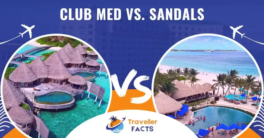 Club Med vs. Sandals
