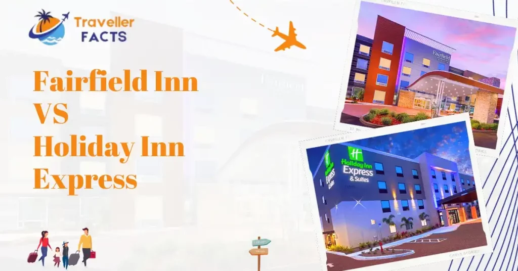 Fairfield Inn Vs Holiday Inn Express