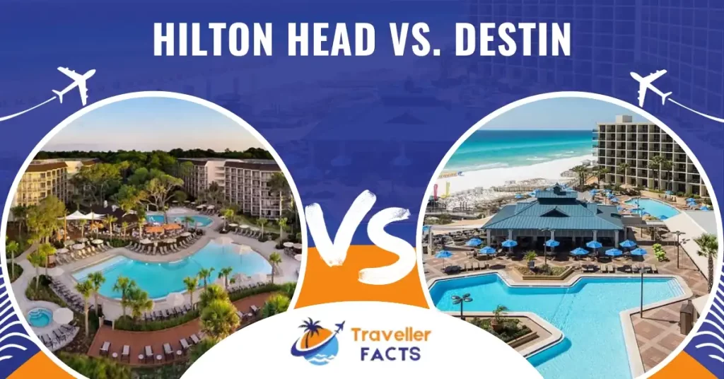 Hilton Head vs. Destin