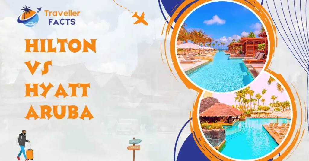 Hilton vs. Hyatt Aruba