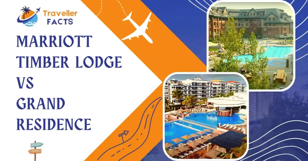 Marriott Timber Lodge vs Grand Residence