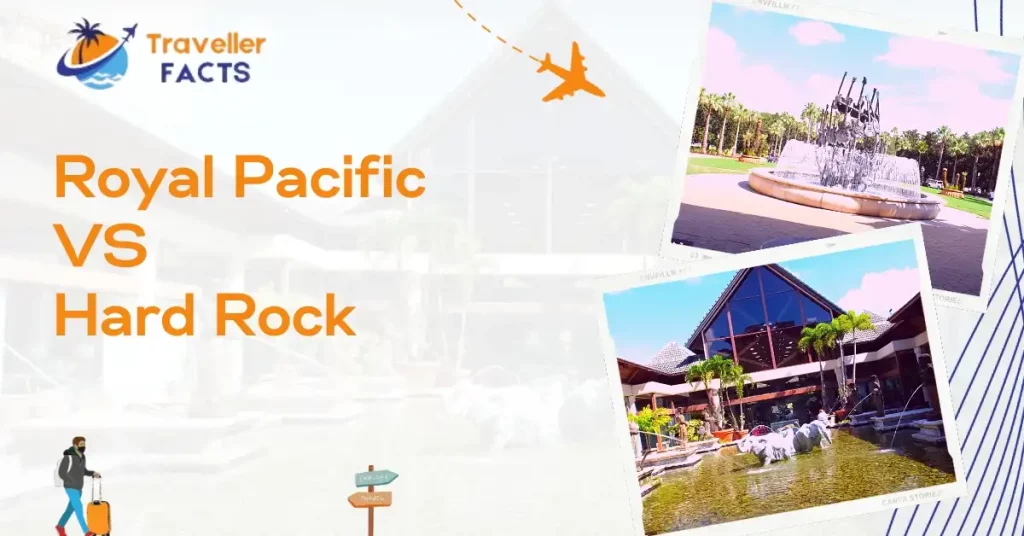 Royal Pacific vs. Hard Rock