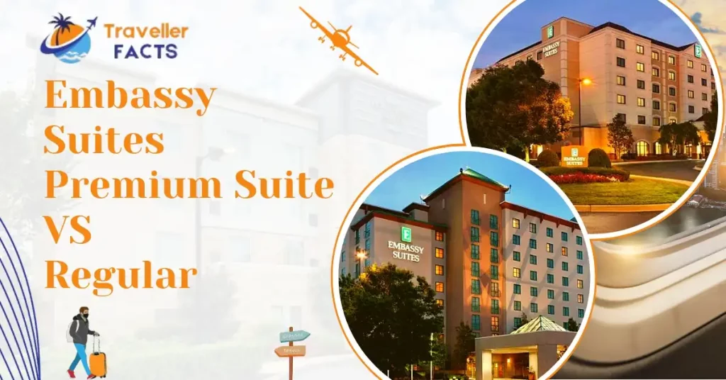 Embassy Suites Premium Suite VS Regular