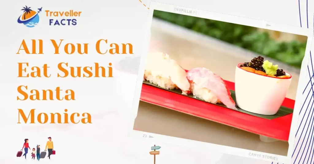all you can eat sushi santa monica