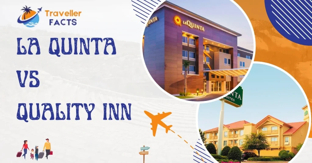 la quinta vs quality inn