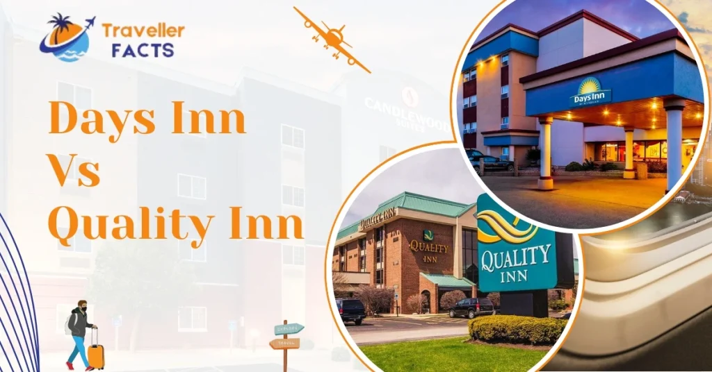Days Inn Vs. Quality Inn