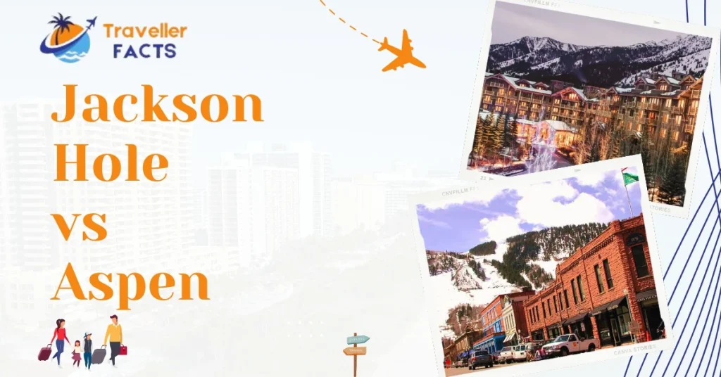 jackson hole vs aspen