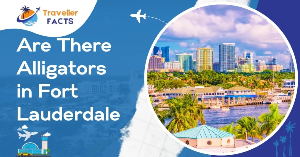 are there alligators in fort lauderdale