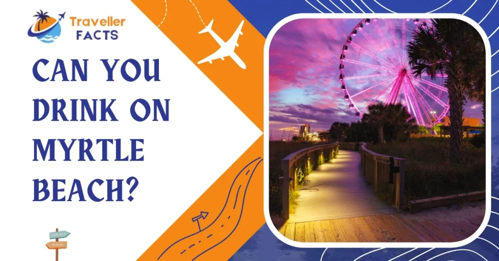 can you drink on myrtle beach