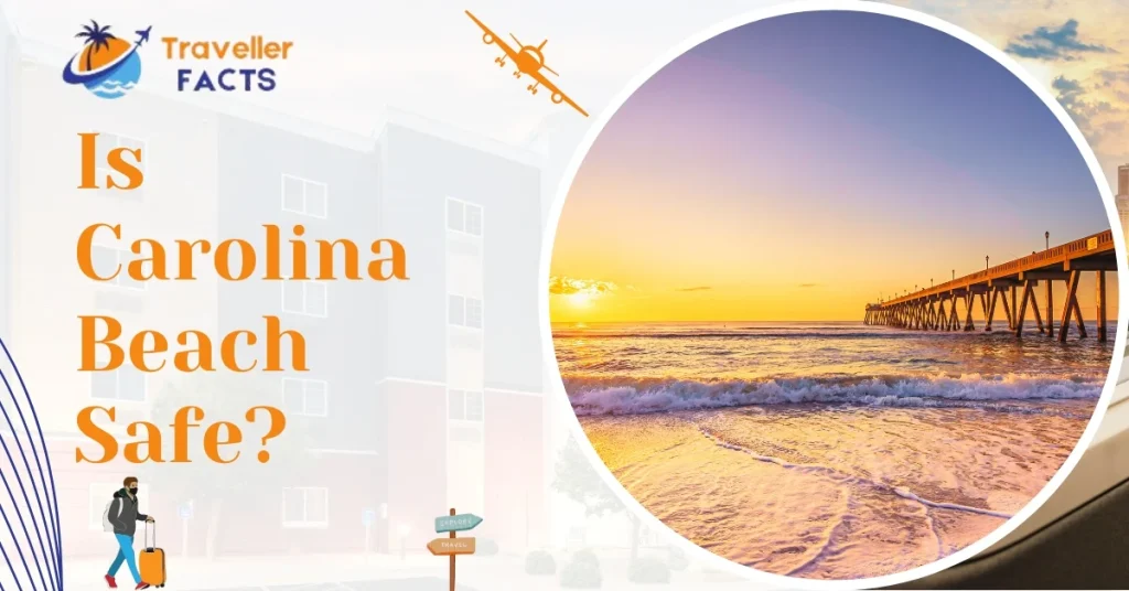 Is Carolina Beach Safe?
