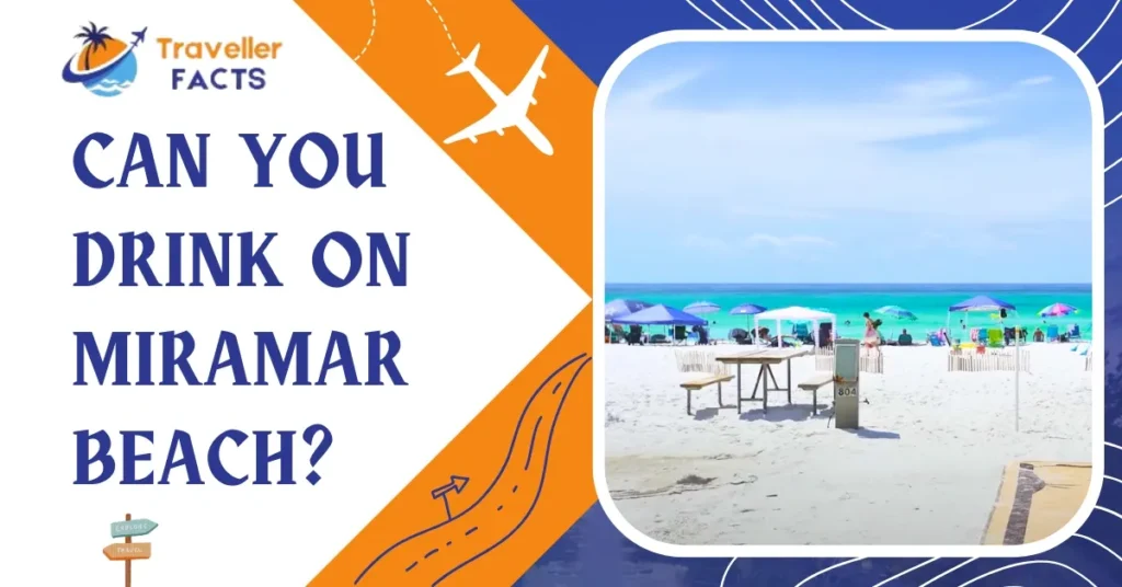 can you drink on miramar beach