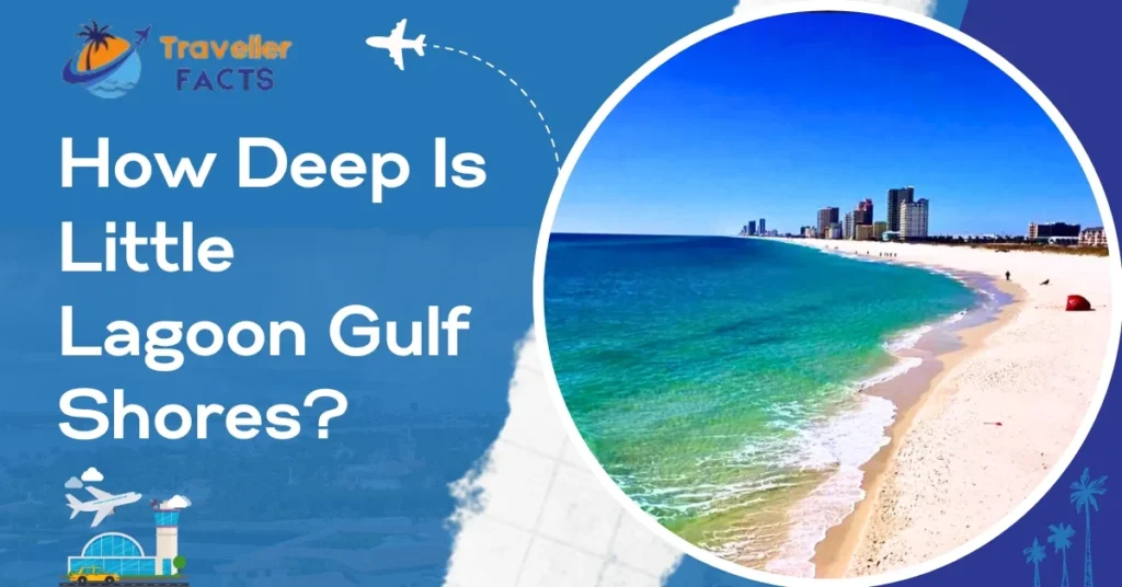 how deep is little lagoon gulf shores