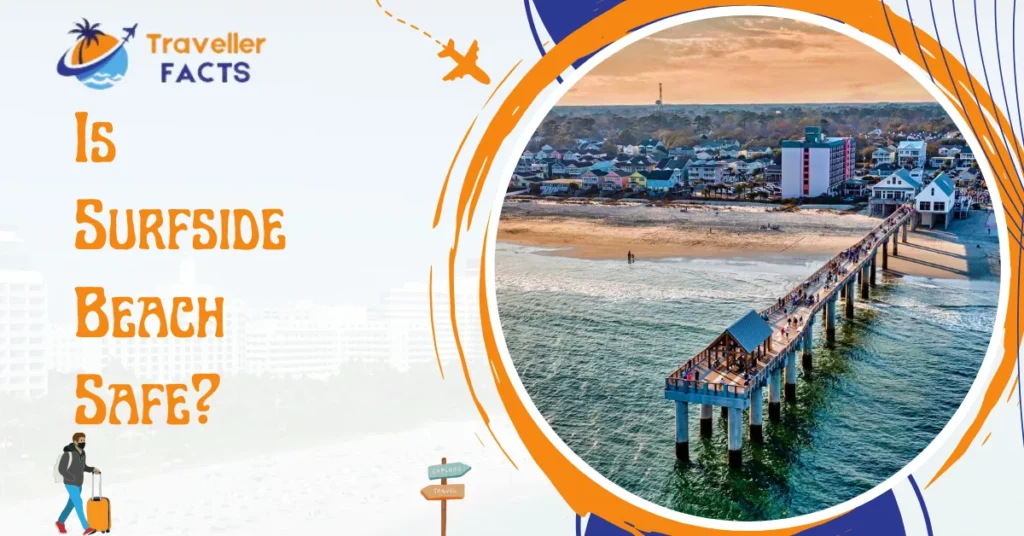 Is Surfside Beach Safe