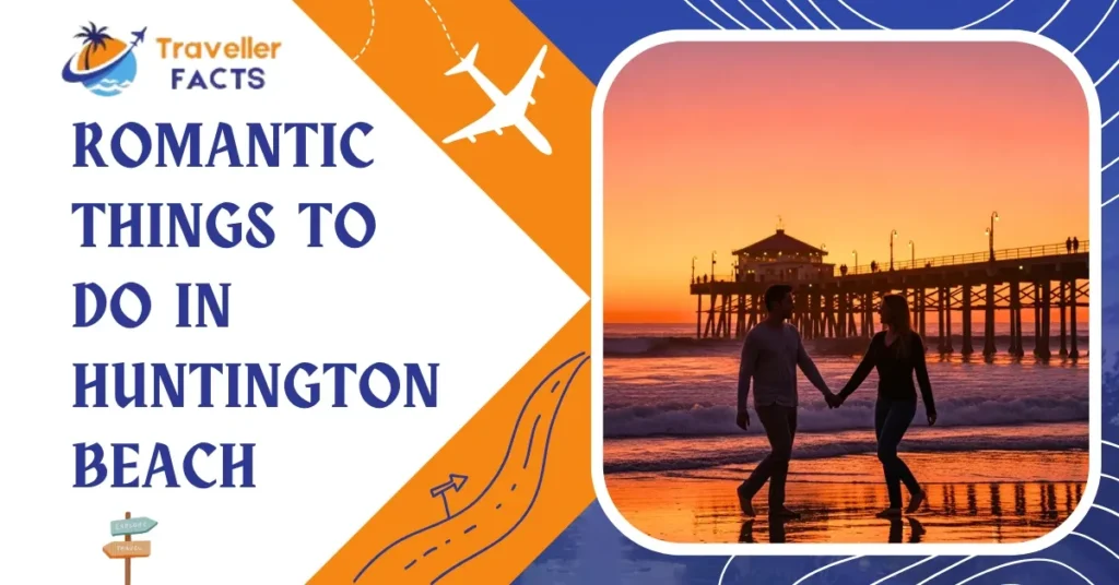 romantic things to do in huntington beach