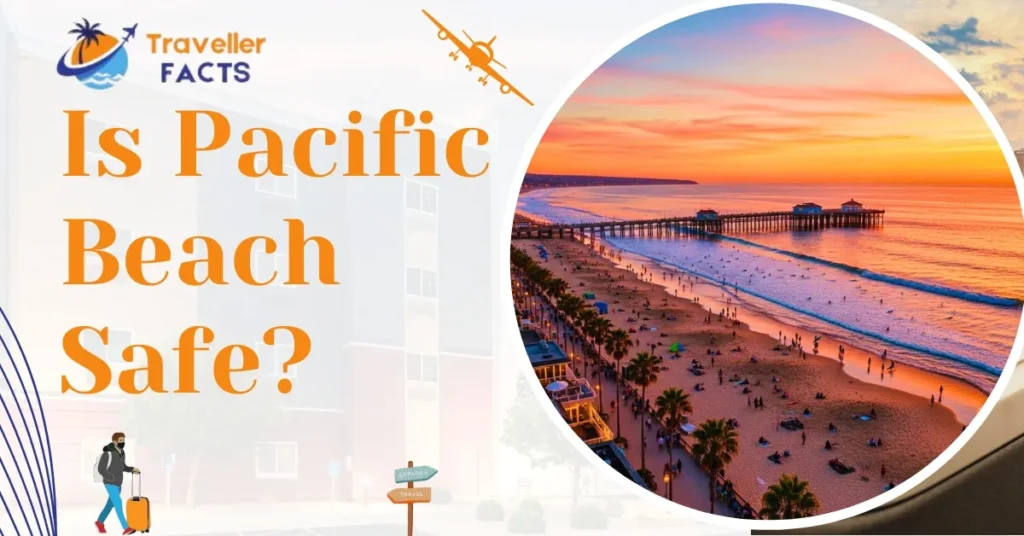 is pacific beach safe
