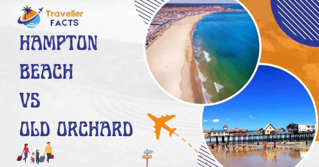 hampton beach vs old orchard