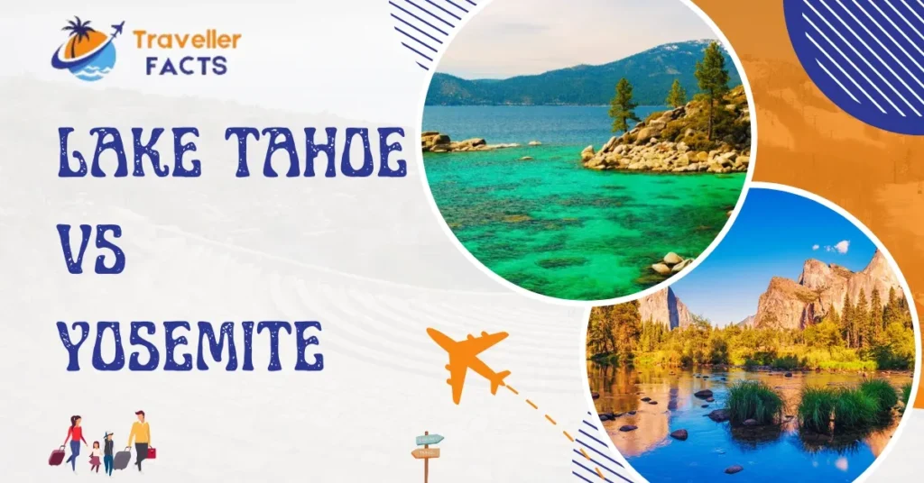 lake tahoe vs yosemite
