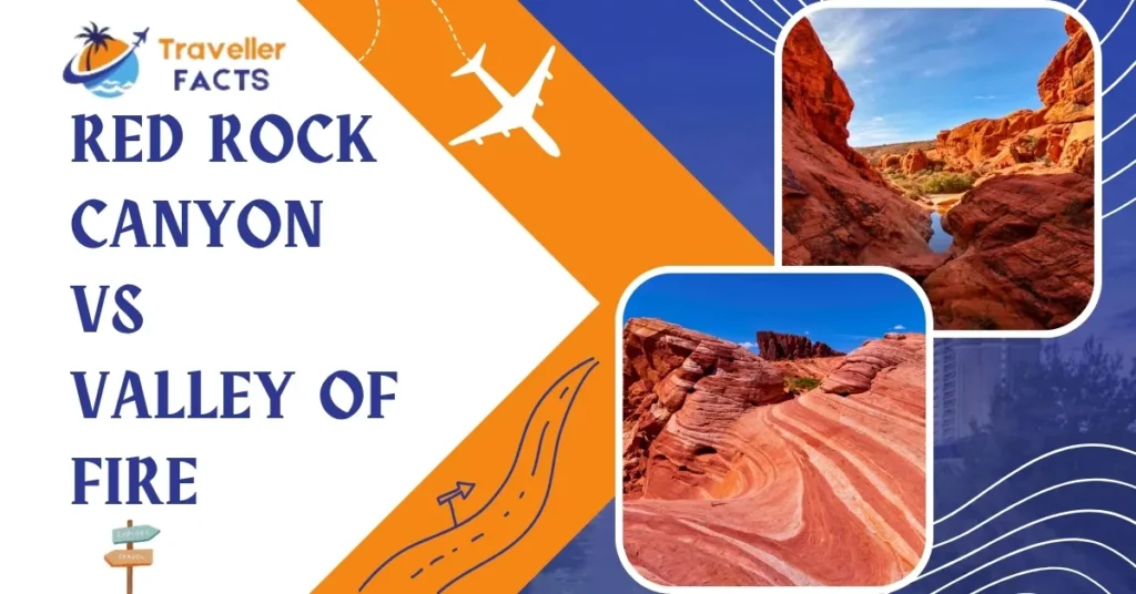 red rock canyon vs valley of fire